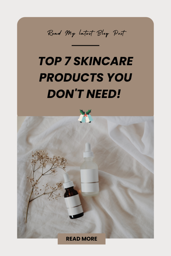 Top 7 Skincare Products You Don't Need! 